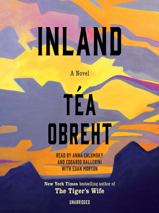 Title details for Inland by Téa Obreht - Wait list